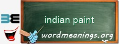 WordMeaning blackboard for indian paint